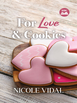 cover image of For Love & Cookies